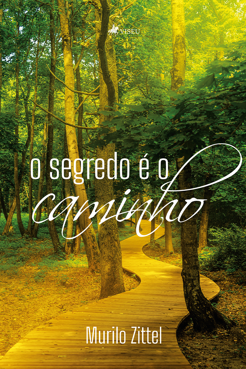 O segredo é o caminho