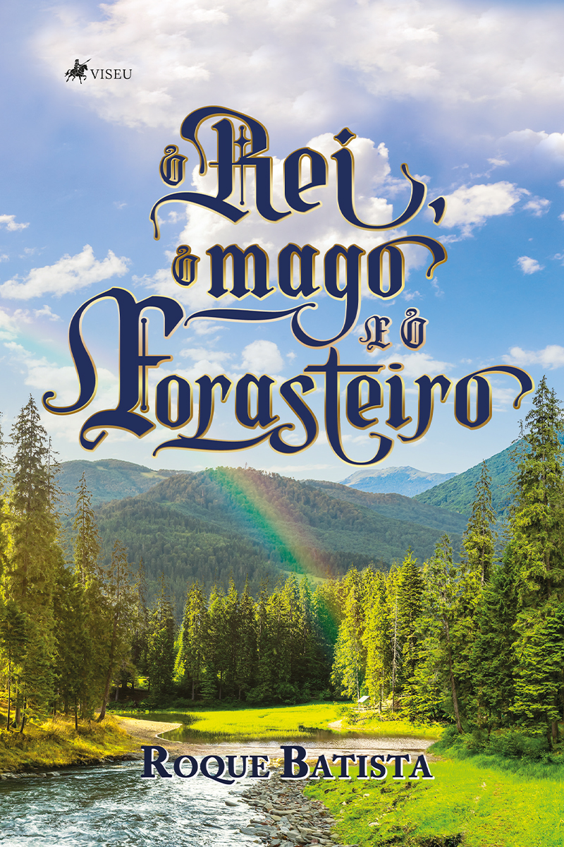 O Rei, o Mago e o Forasteiro