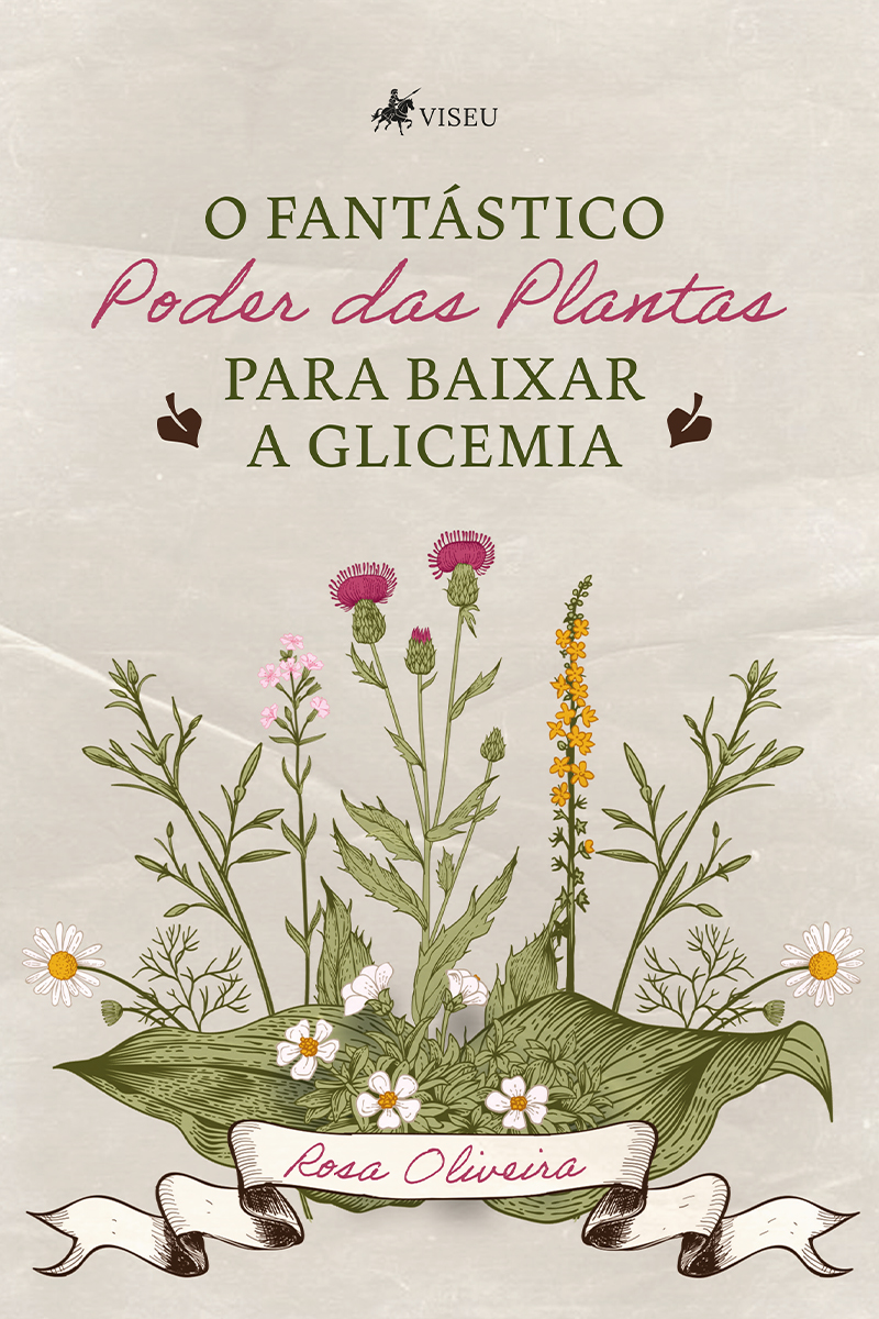 O fantástico poder das plantas para baixar a glicemia