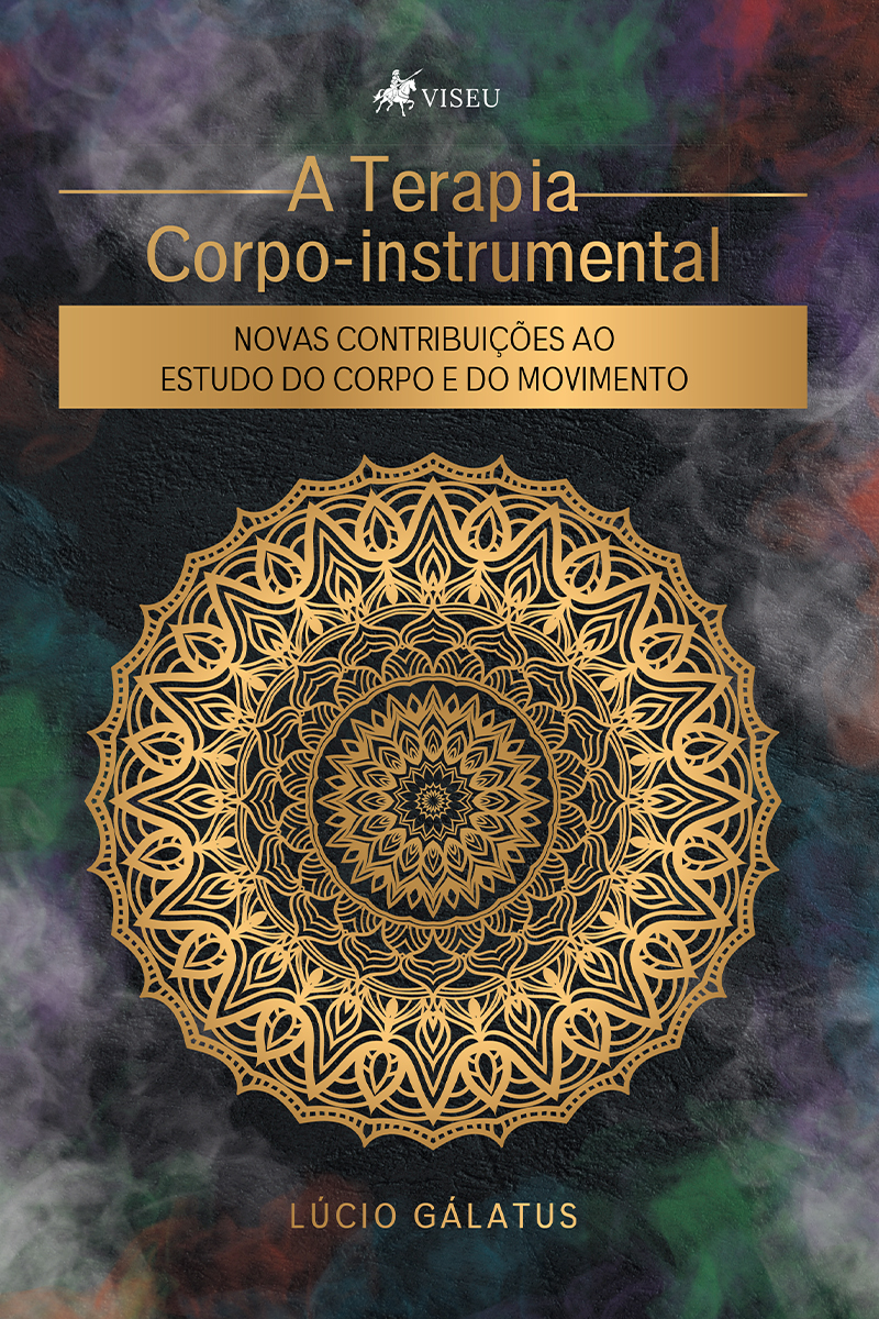 A Terapia Corpo-instrumental: Novas Contribuições ao estudo do Corpo e do Movimento