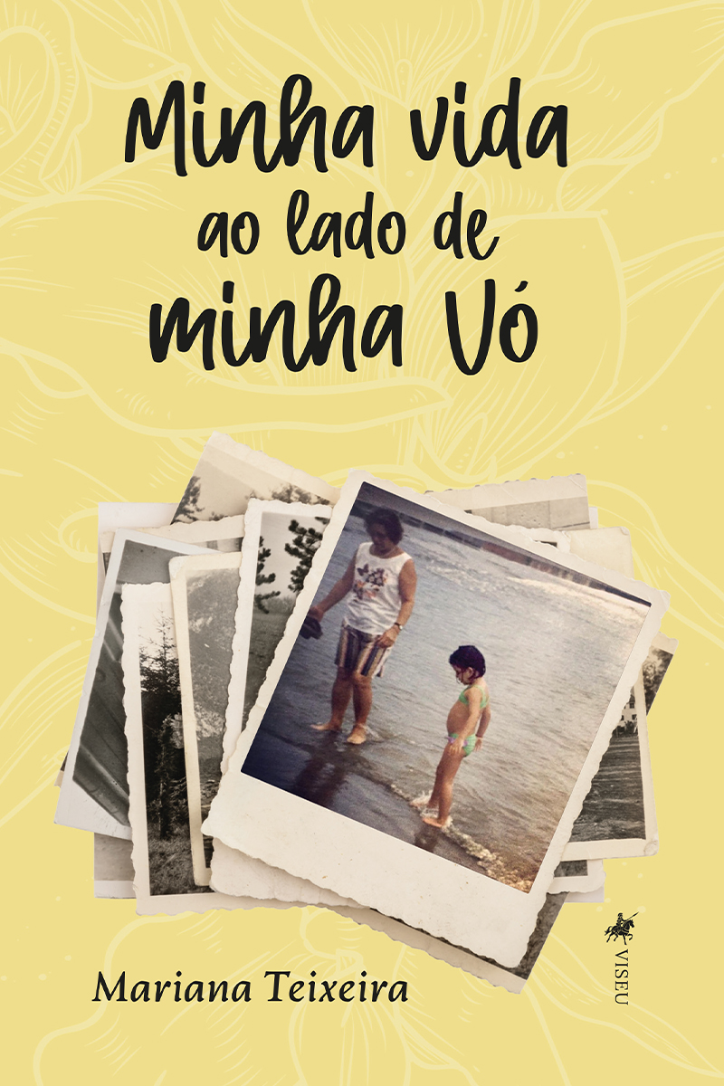Minha vida ao lado de minha vó