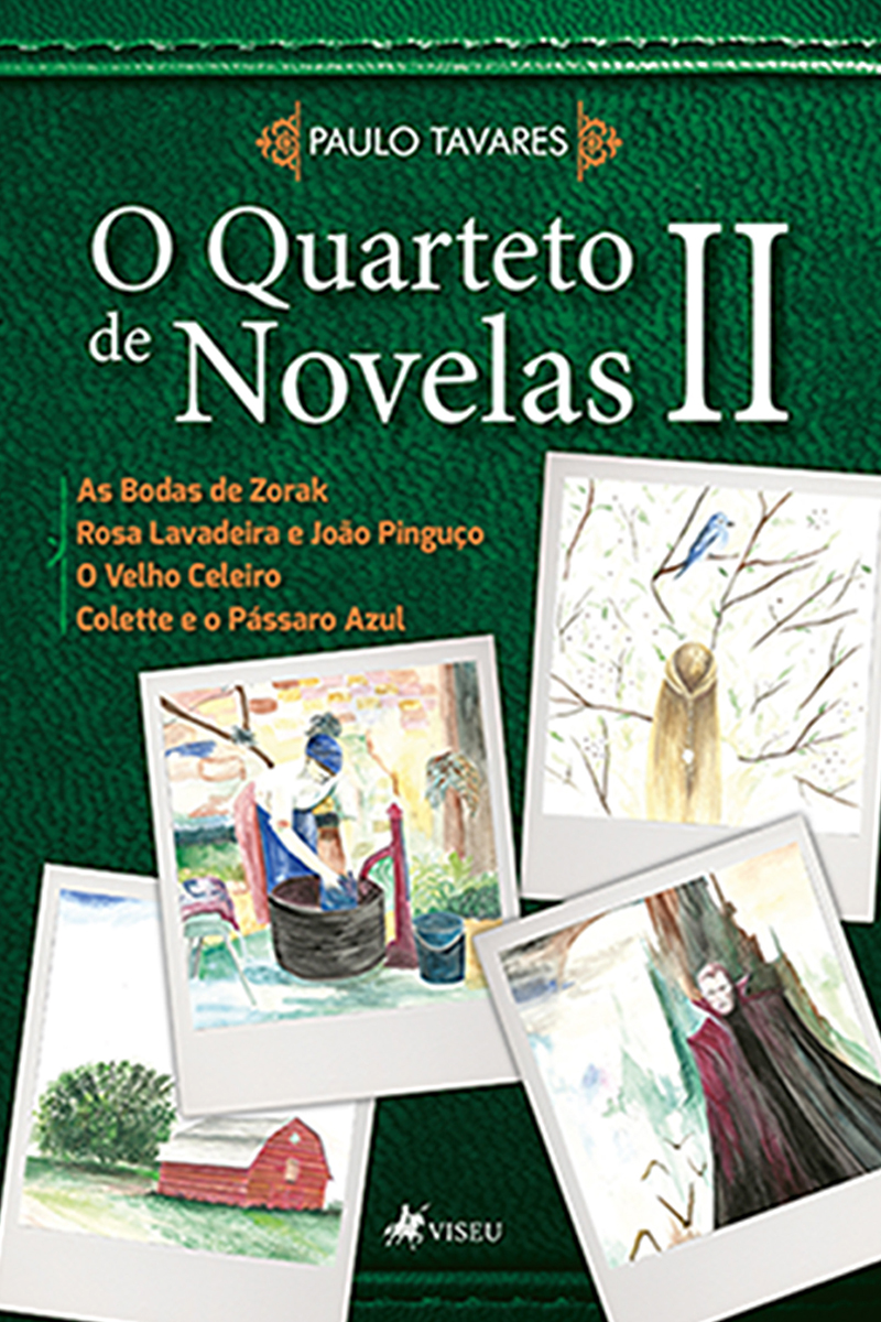O Quarteto de Novelas II