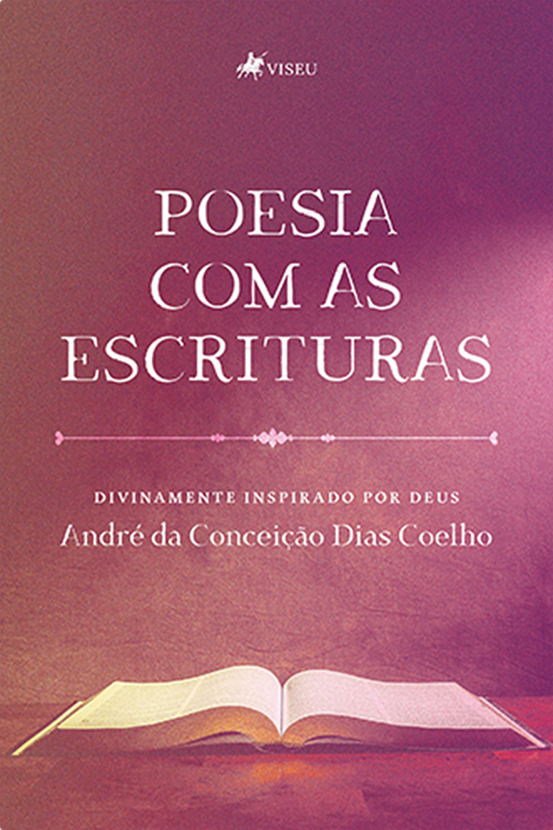 Poesia Com as Escrituras: Divinamente Inspirado por Deus