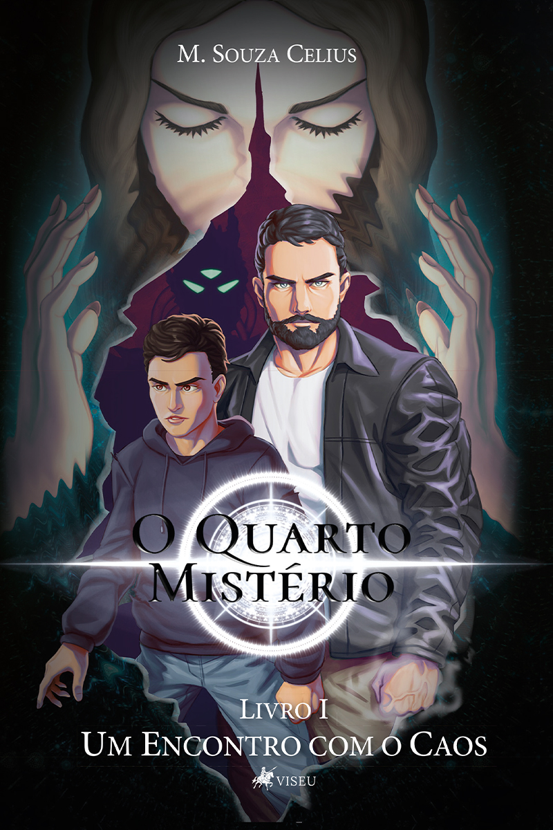 O Quarto Mistério: Um Encontro com o Caos - Livro I