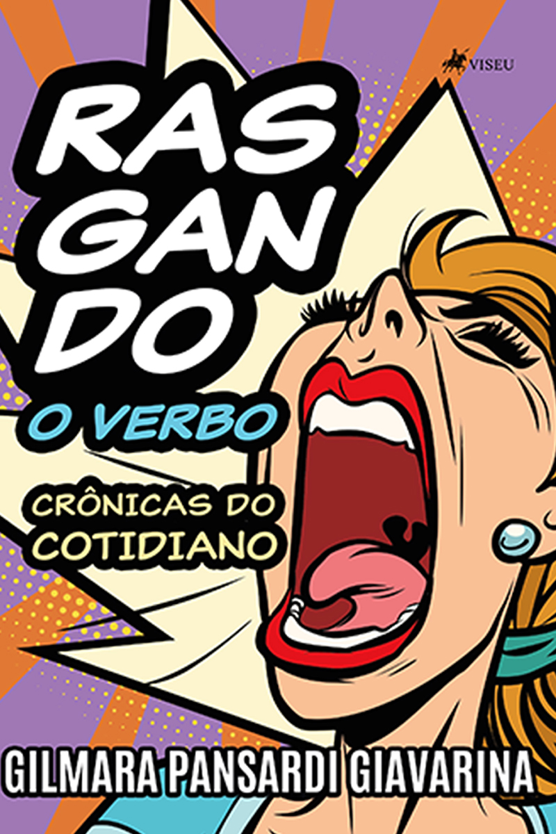 Rasgando o Verbo: Crônicas do Cotidiano