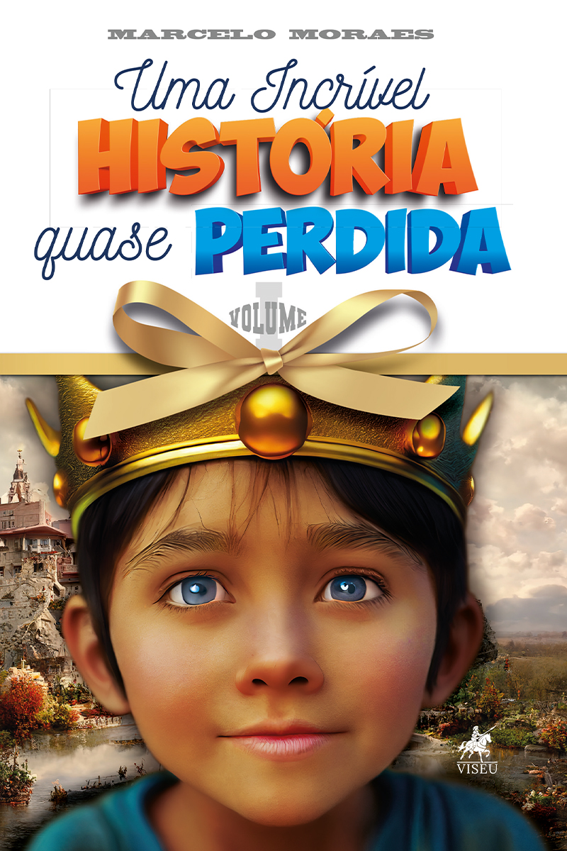 Uma Incrível História Quase Perdida: Volume 1