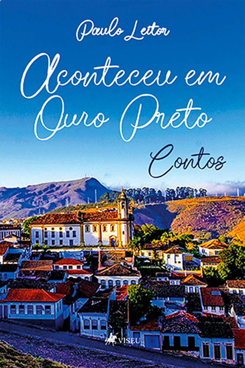 Aconteceu em Ouro Preto: Contos