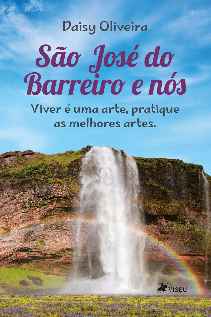 São José do Barreiro e Nós: Viver é Uma Arte, Pratique as Melhores Artes