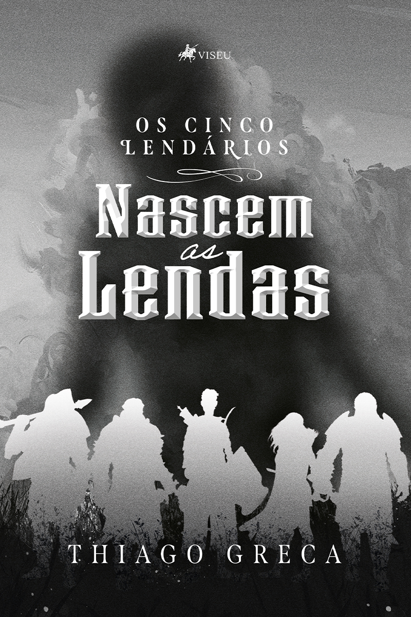 Os Cinco Lendários: Nascem as Lendas