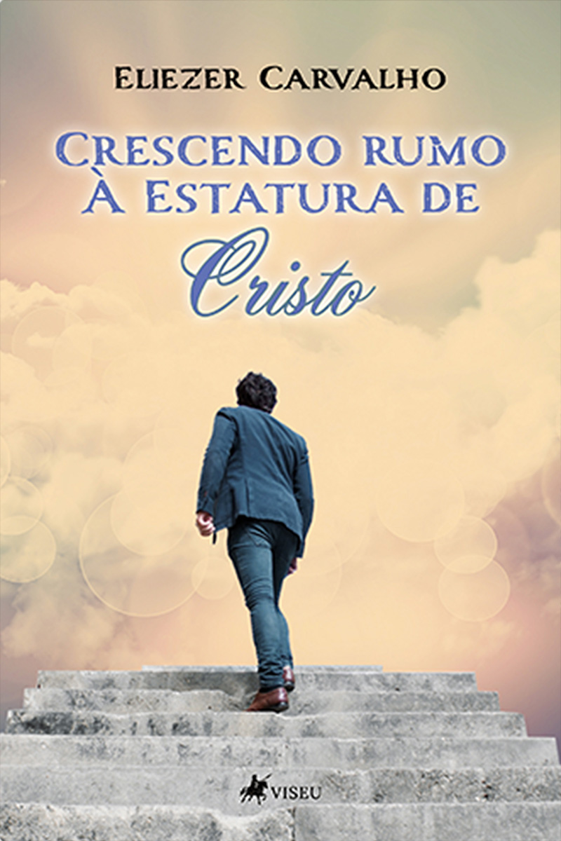 Crescendo Rumo à Estatura de Cristo