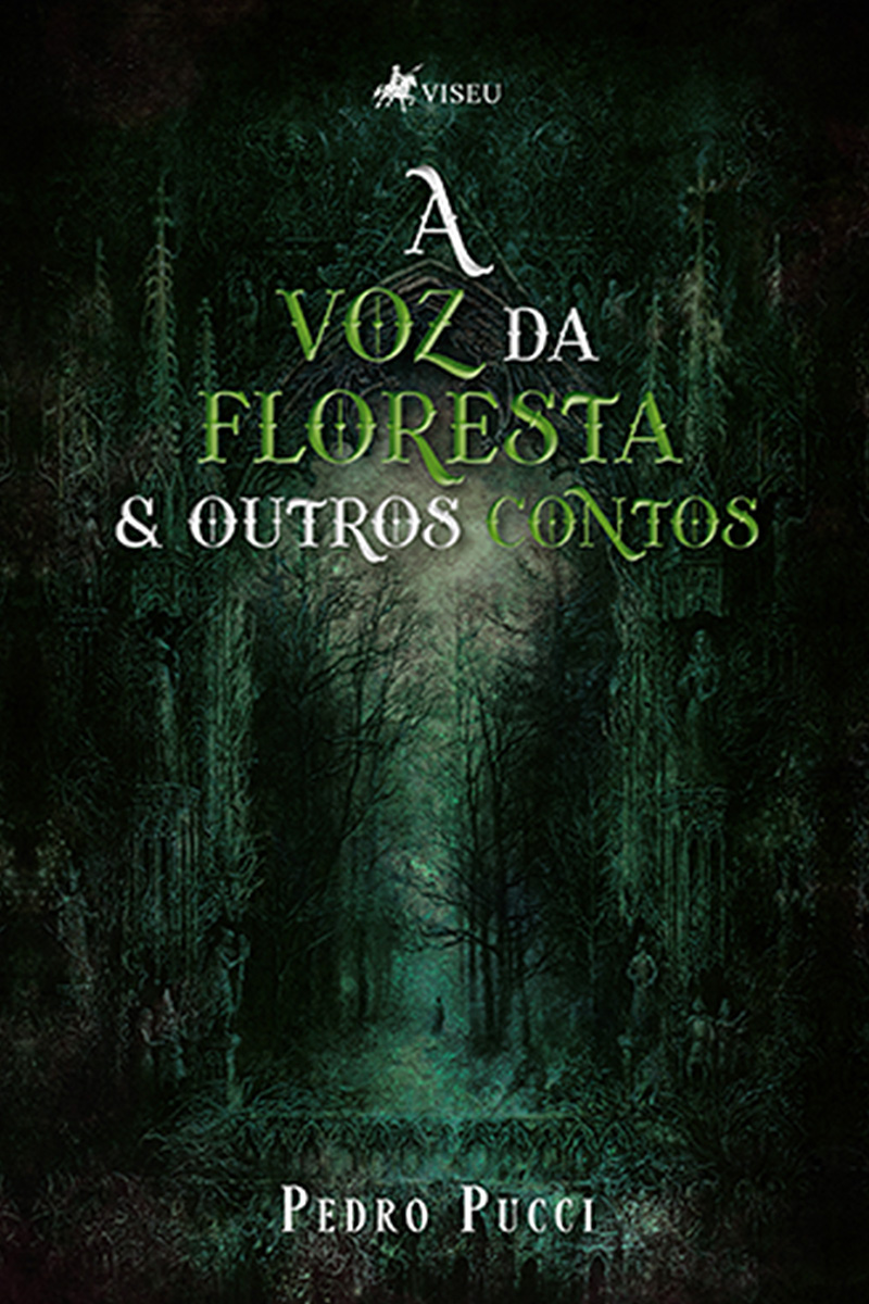 A Voz da Floresta & Outros Contos
