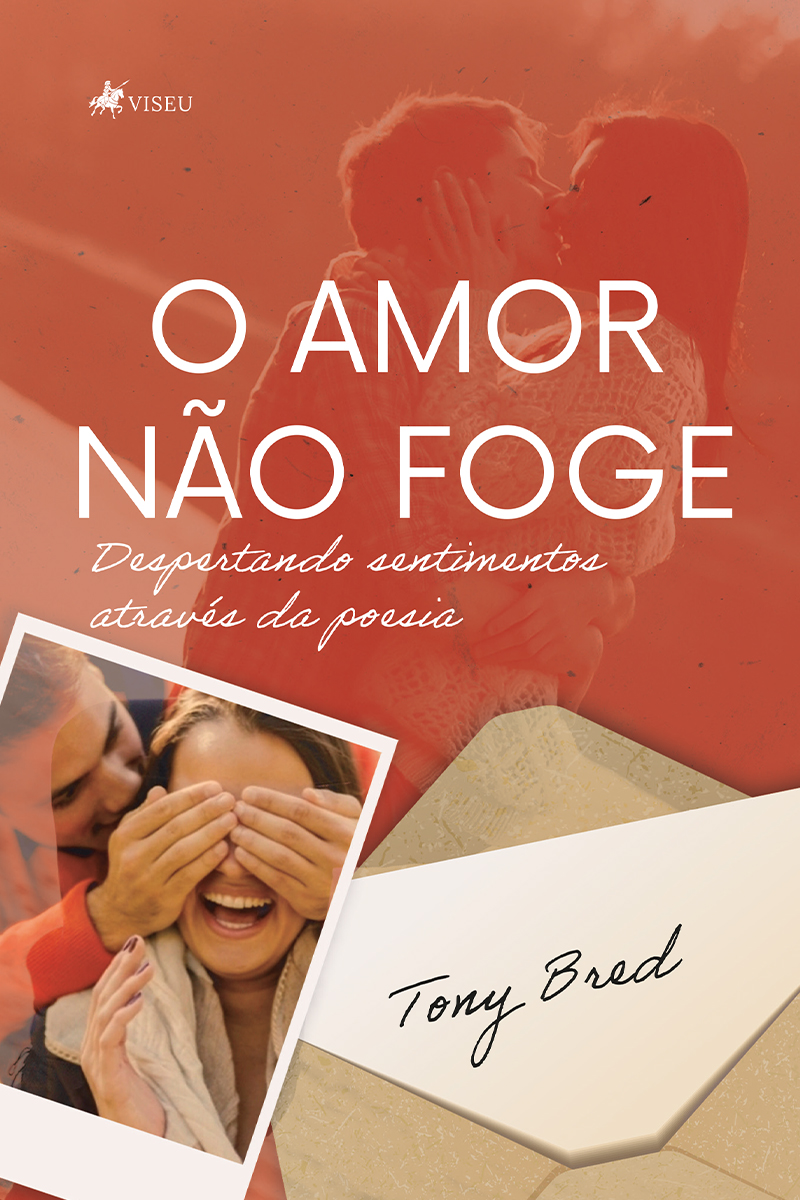 O Amor Não Foge: Despertando Sentimentos Através da Poesia