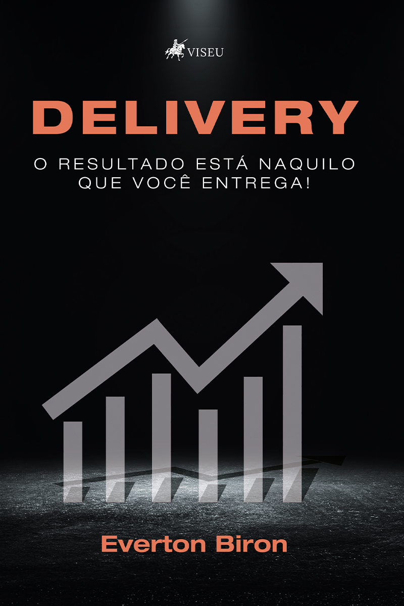 Delivery: O Resultado Está Naquilo Que Você Entrega!