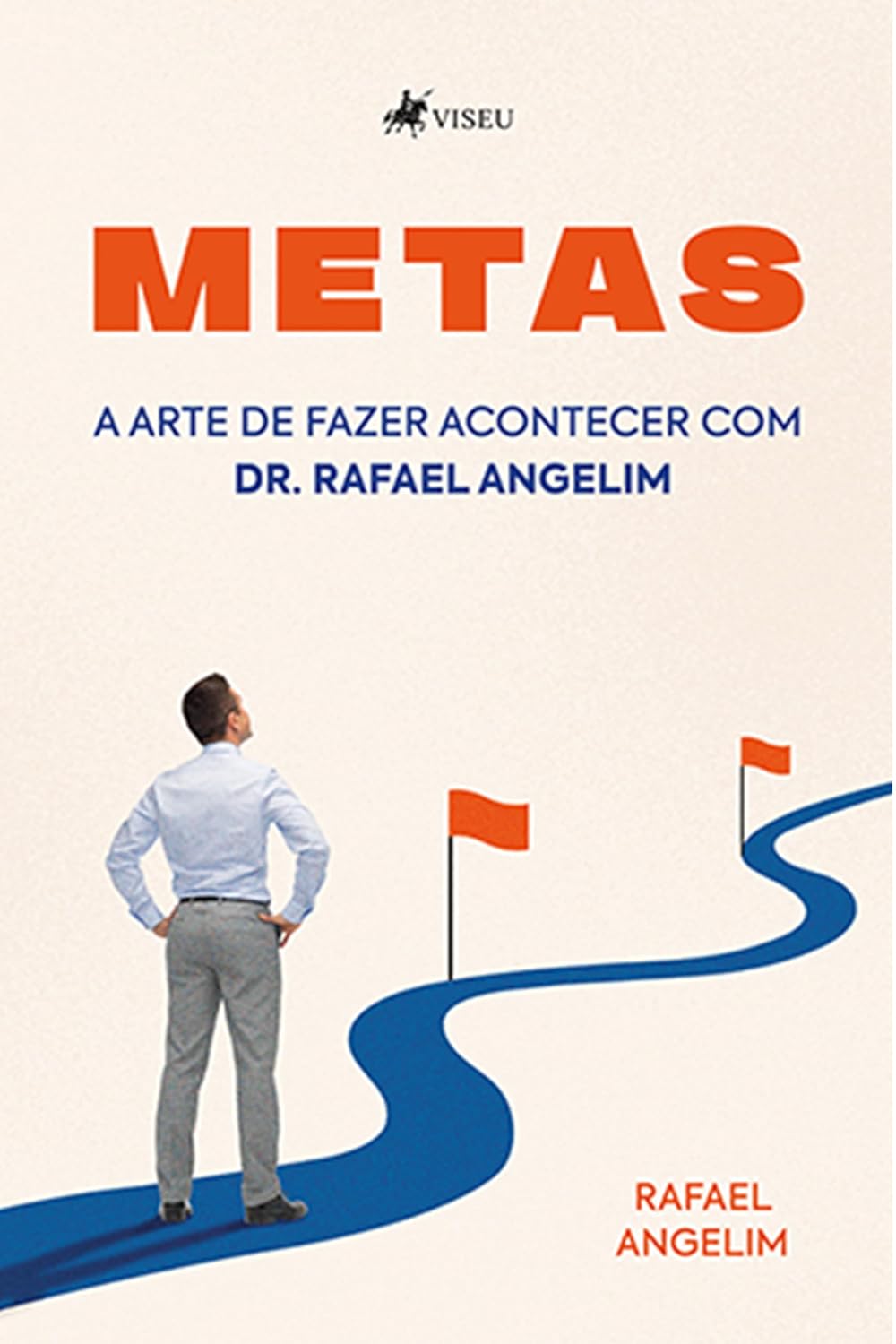 Metas: A Arte de Fazer Acontecer com Dr. Rafael Angelim
