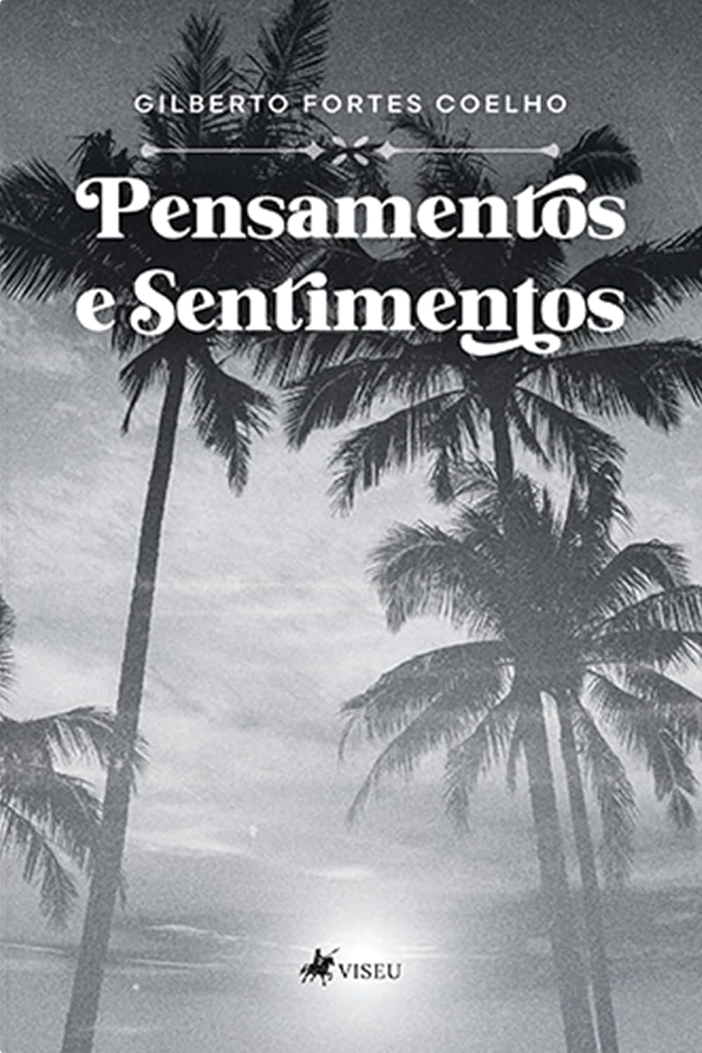 Pensamentos e Sentimentos