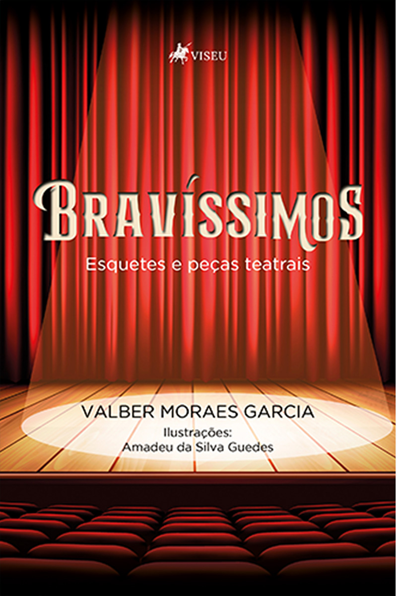 Bravíssimos: Esquetes e peças teatrais