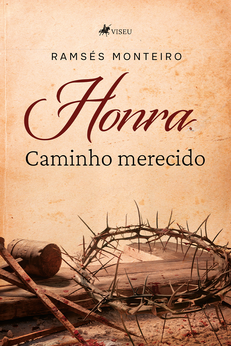 Honra: Caminho merecido