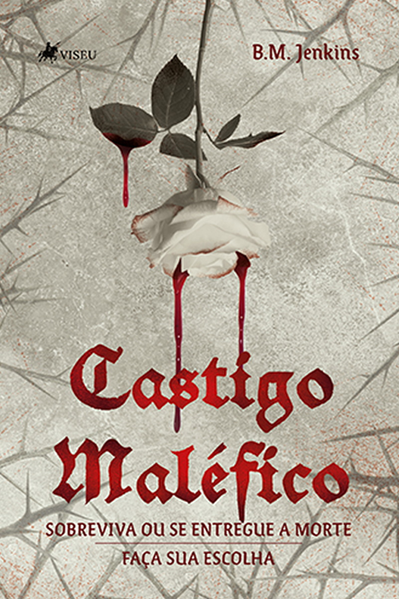 Castigo Maléfico: Sobreviva ou se Entregue a Morte. Faça sua Escolha