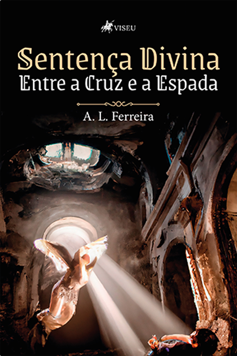 Sentença Divina: Entre a Cruz e a Espada