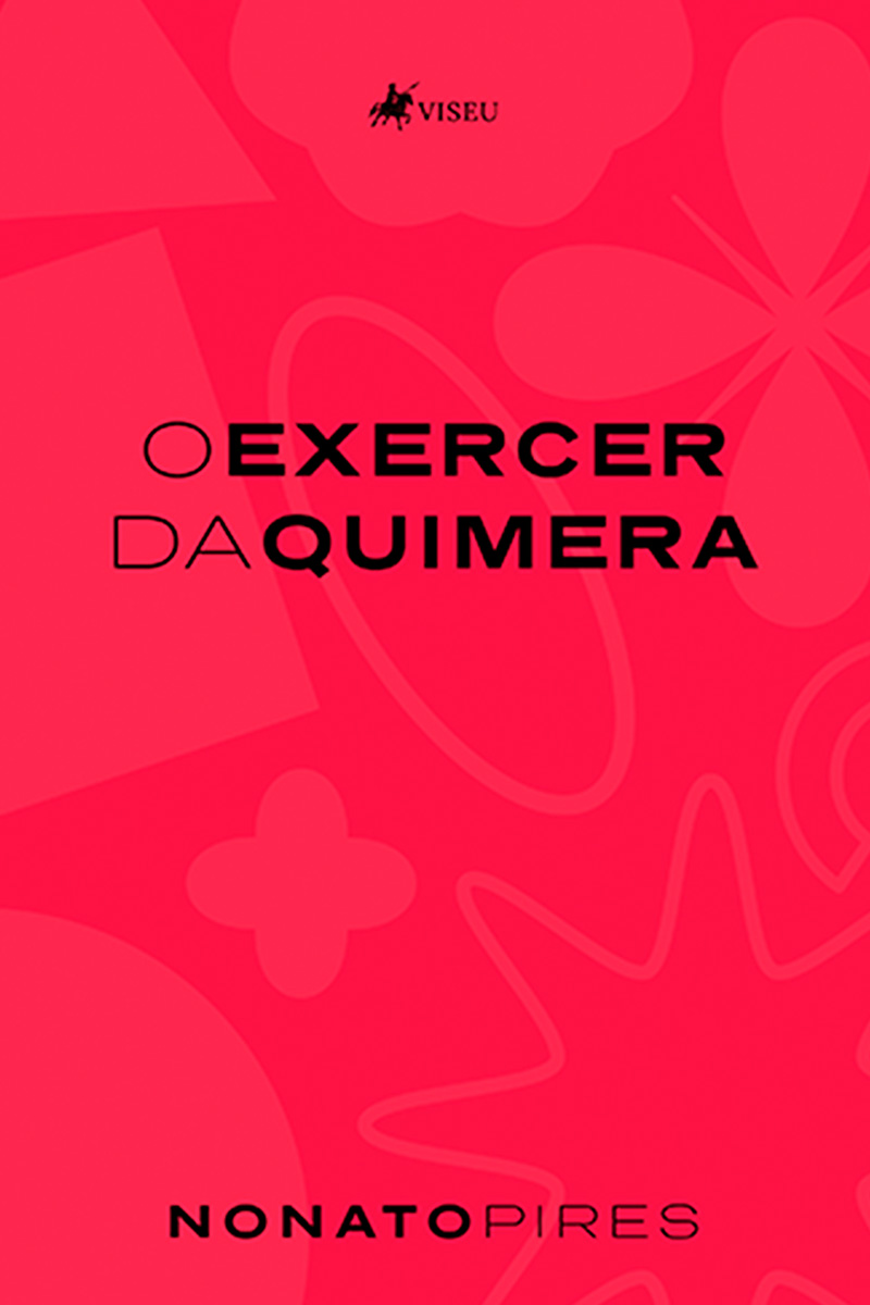 O Exercer da Quimera