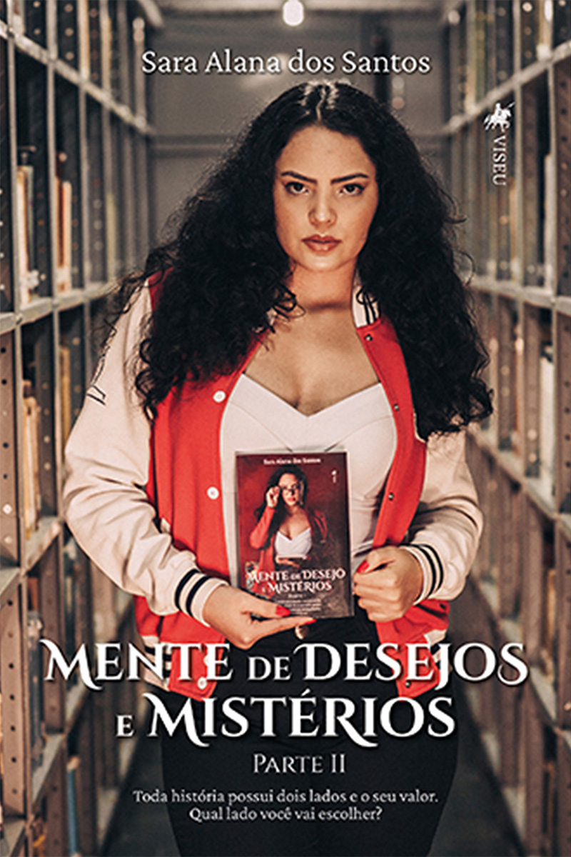 Mente de Desejos e Mistérios: Parte 2
