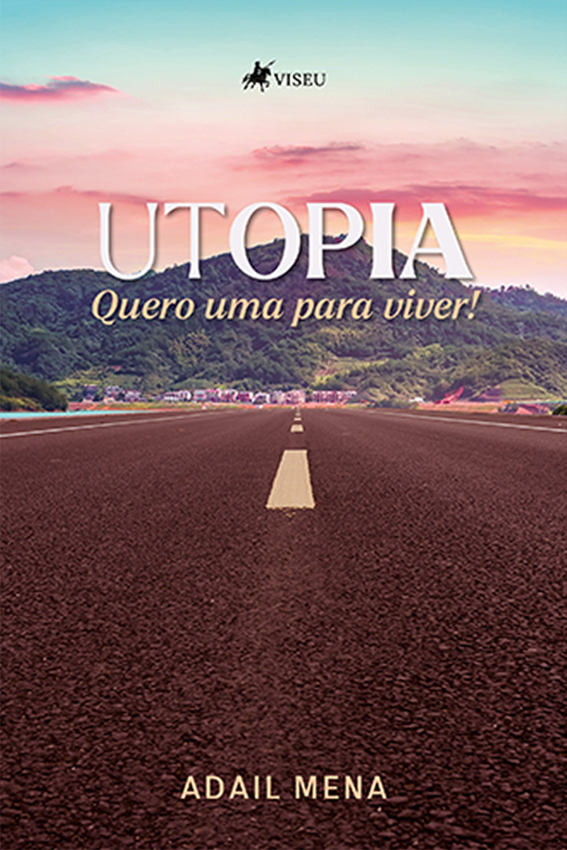 Utopia: Quero Uma Para Viver