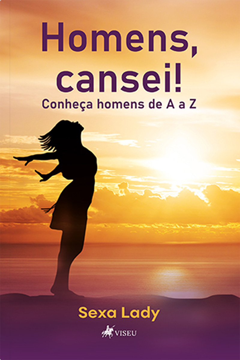 Homens, Cansei!: Conheça Homens de A a Z