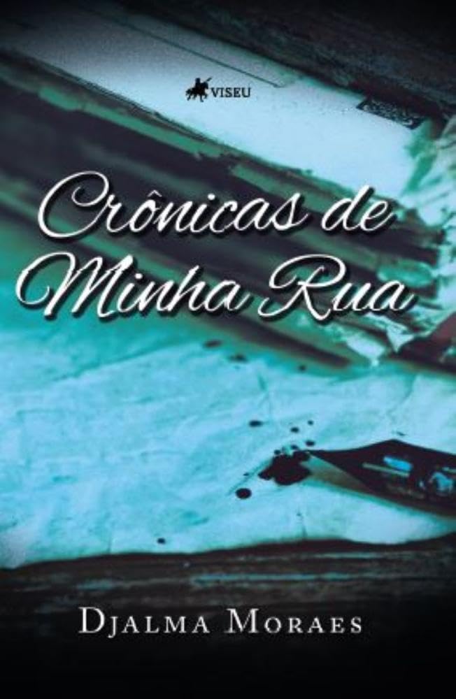 Crônicas de Minha Rua