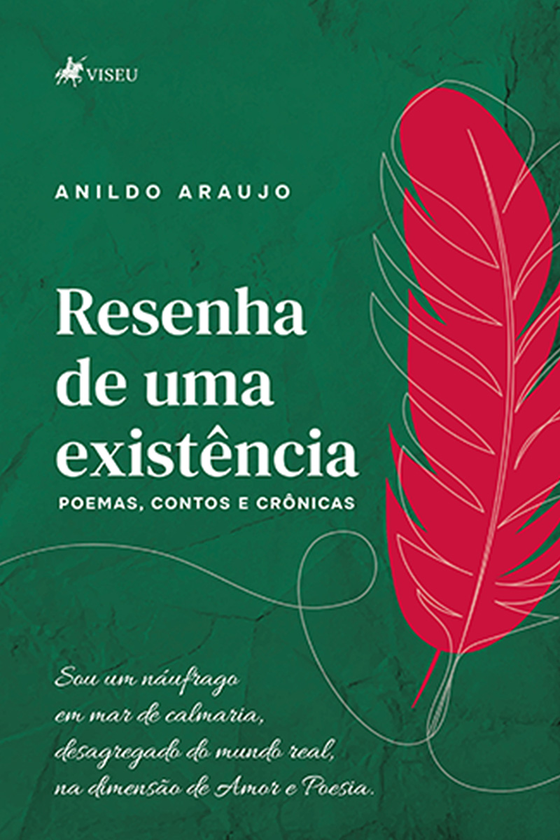 Resenha de Uma Existência: Poemas, Contos e Crônicas