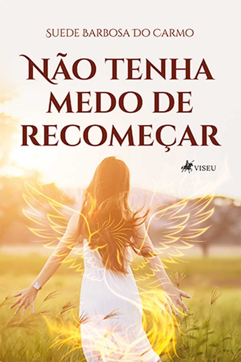 Não Tenha Medo de Recomeçar