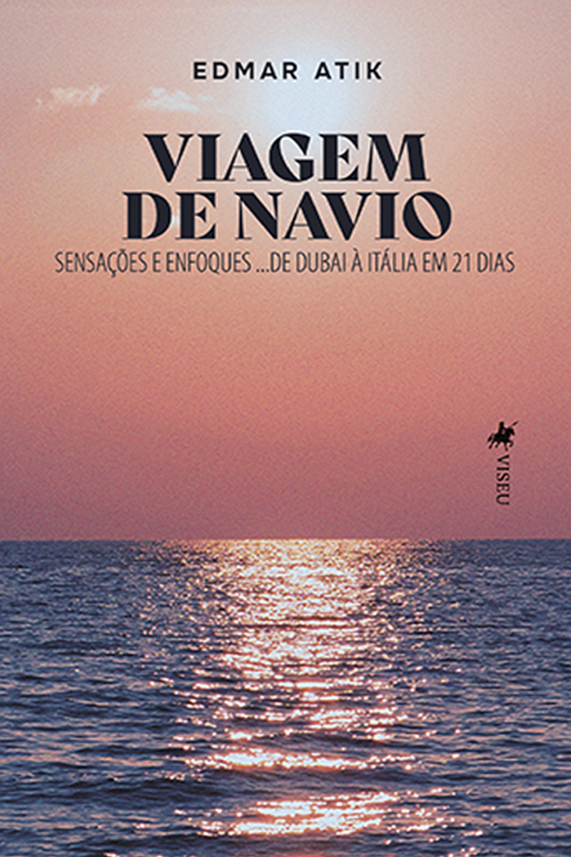 Viagem de Navio: Sensações e Enfoques ...de Dubai à Itália em 21 Dias