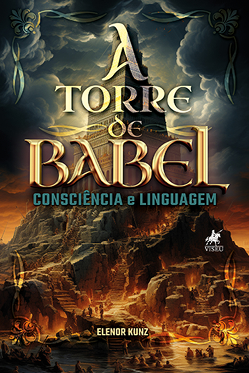 A Torre de Babel: Consciência e Linguagem