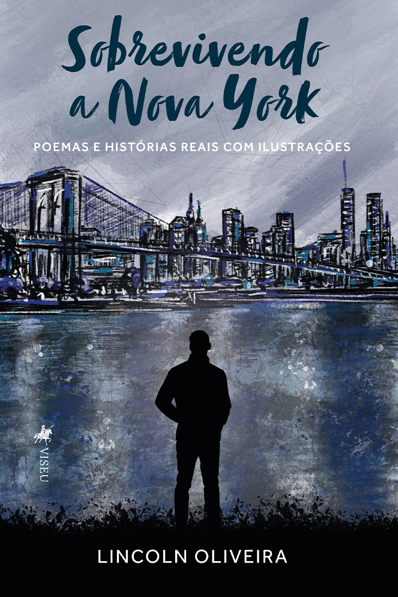 Sobrevivendo a Nova York: Poemas e Histórias Reais com Ilustrações