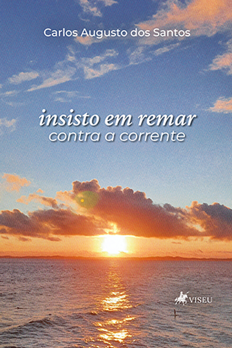 Insisto em Remar Contra a Corrente