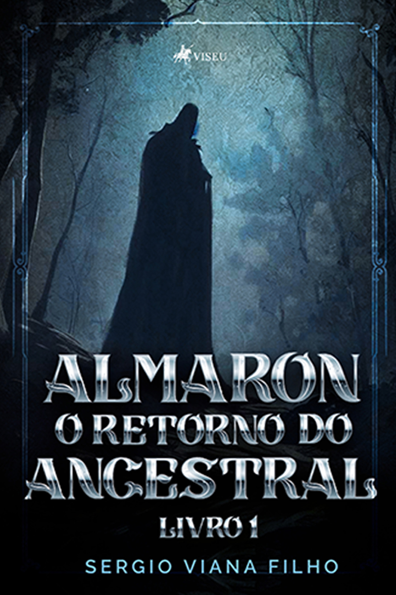 Almaron: o Retorno do Ancestral: Livro I