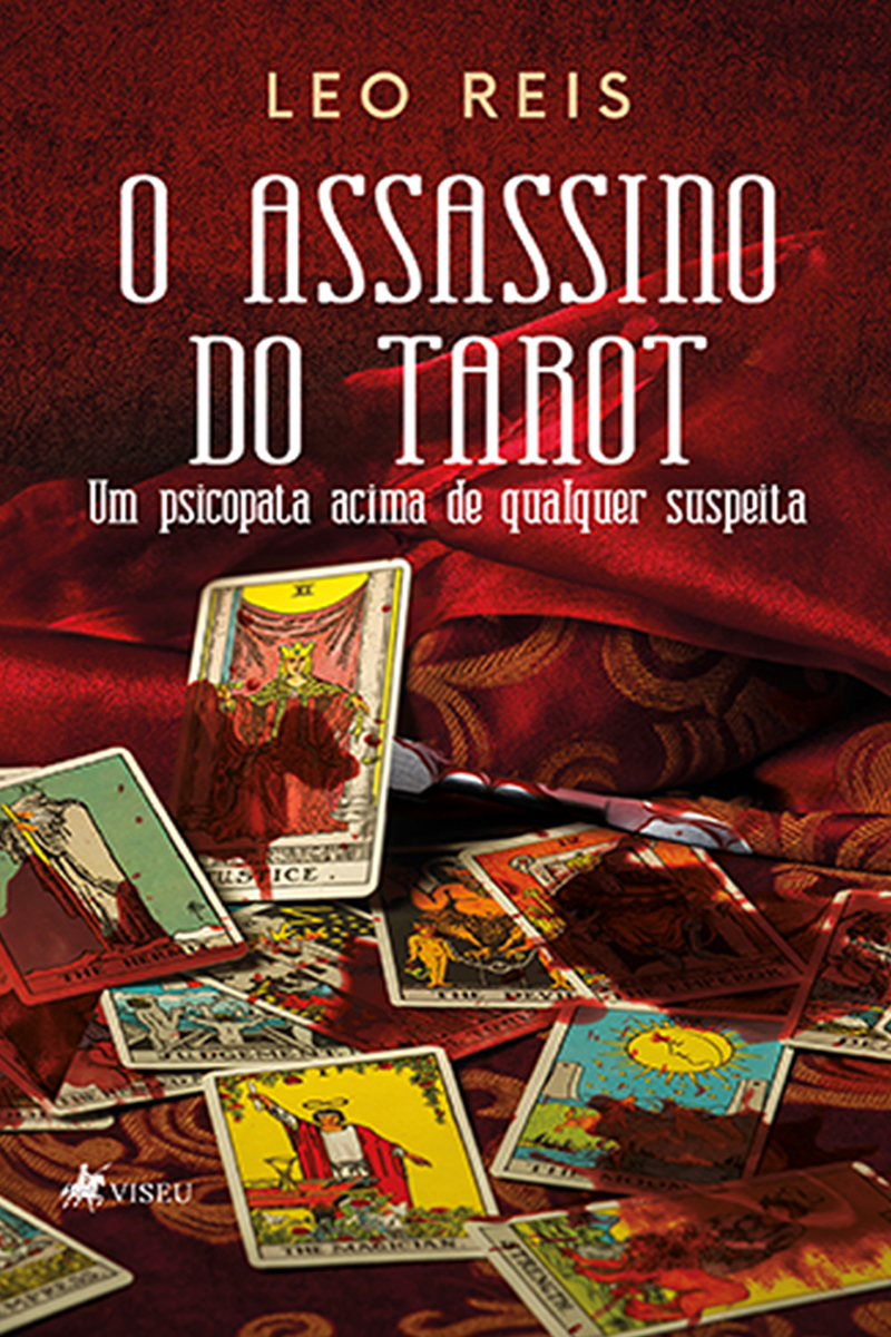 O Assassino do Tarot: Um Psicopata Acima de Qualquer Suspeita