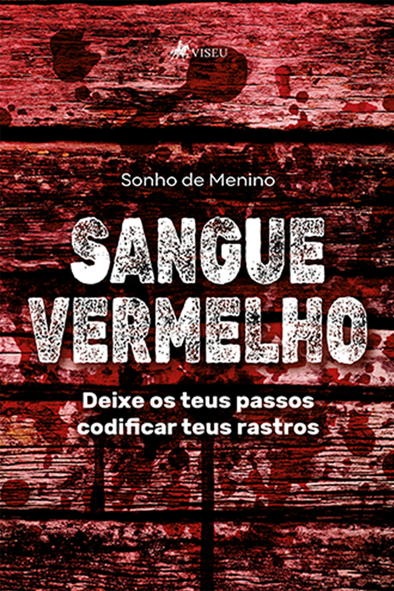 Sangue Vermelho: Deixe os teus Passos codificar teus Rastros