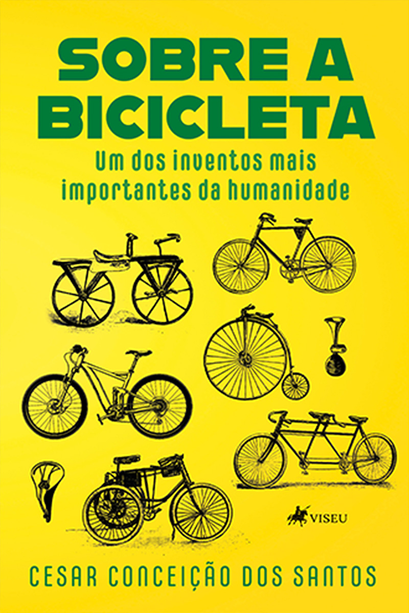 Sobre a Bicicleta: Um dos Inventos mais Importantes da Humanidade