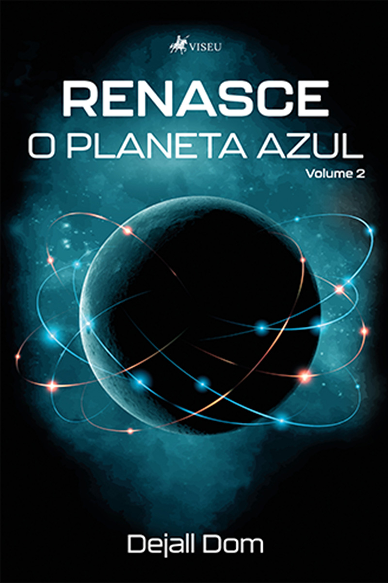Renasce o Planeta Azul: Volume II