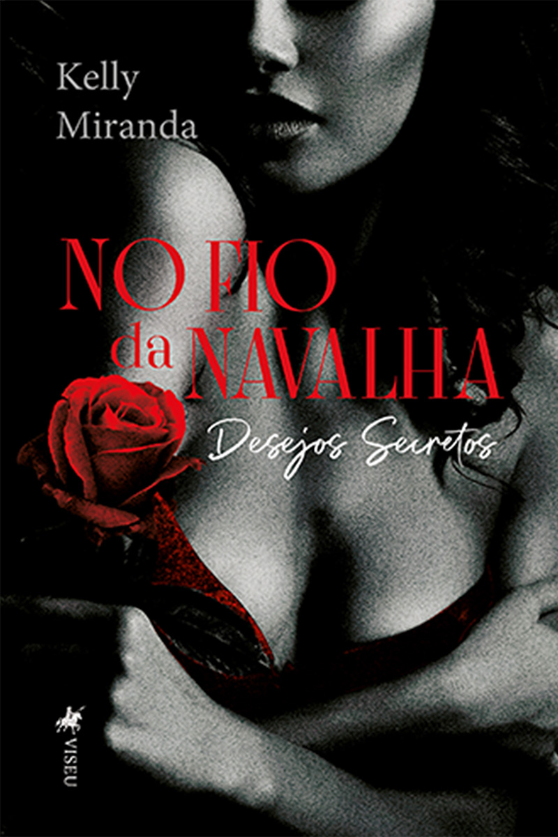 No fio da Navalha: Desejos Secretos
