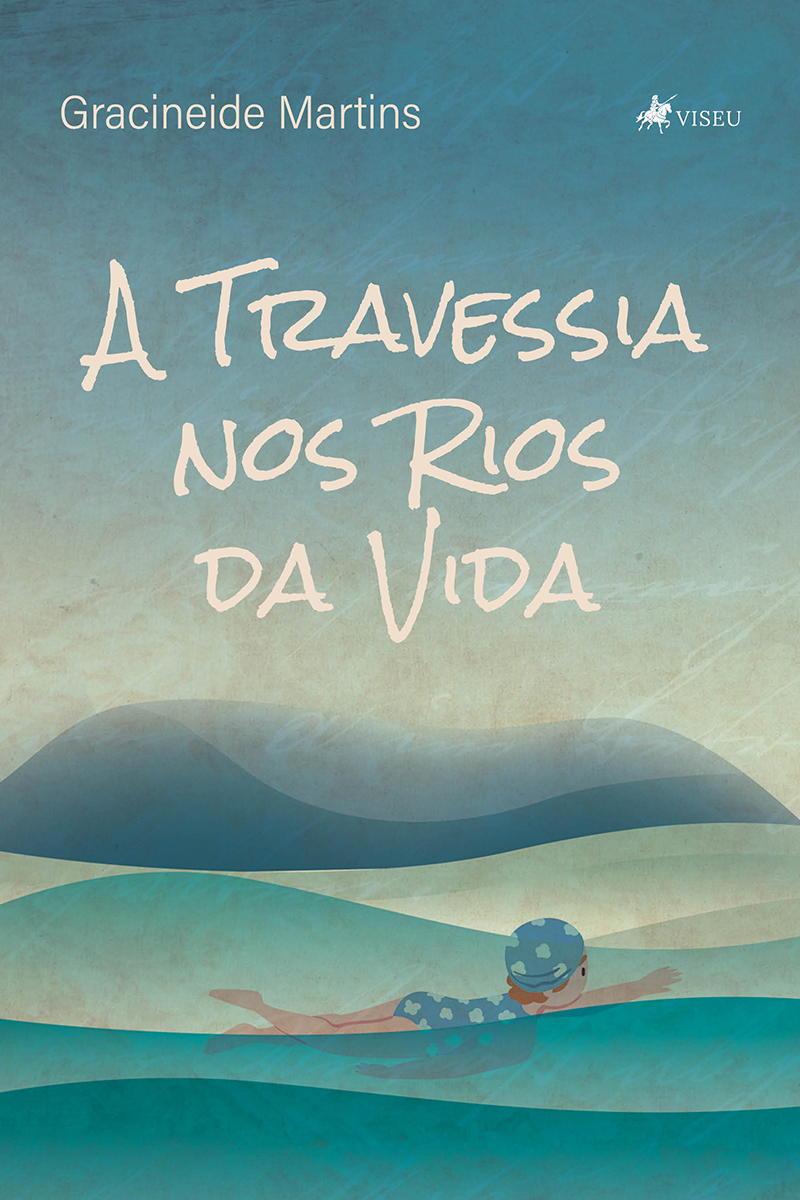 A Travessia nos Rios da Vida
