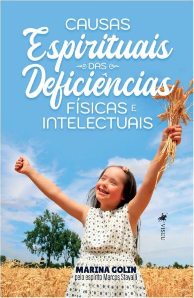 Causas Espirituais das Deficiências Físicas e Intelectuais
