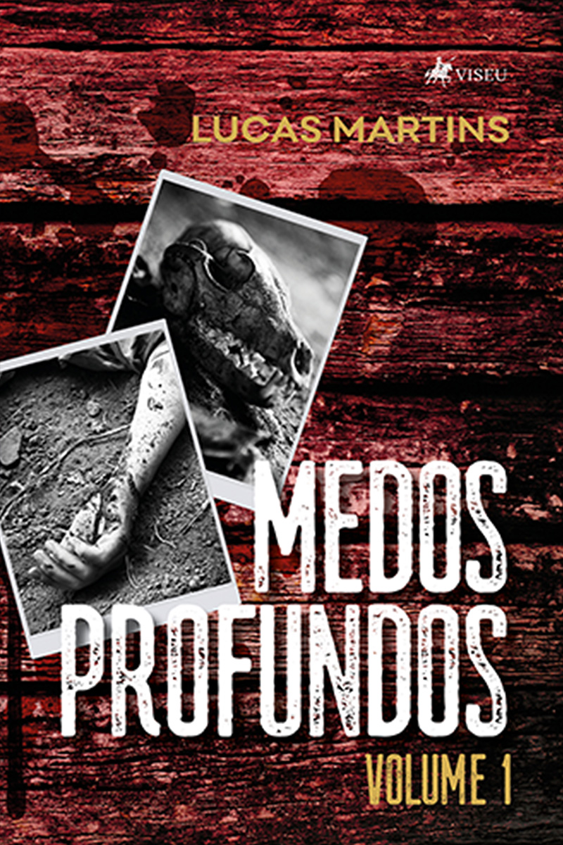 Medos Profundos: Volume 1