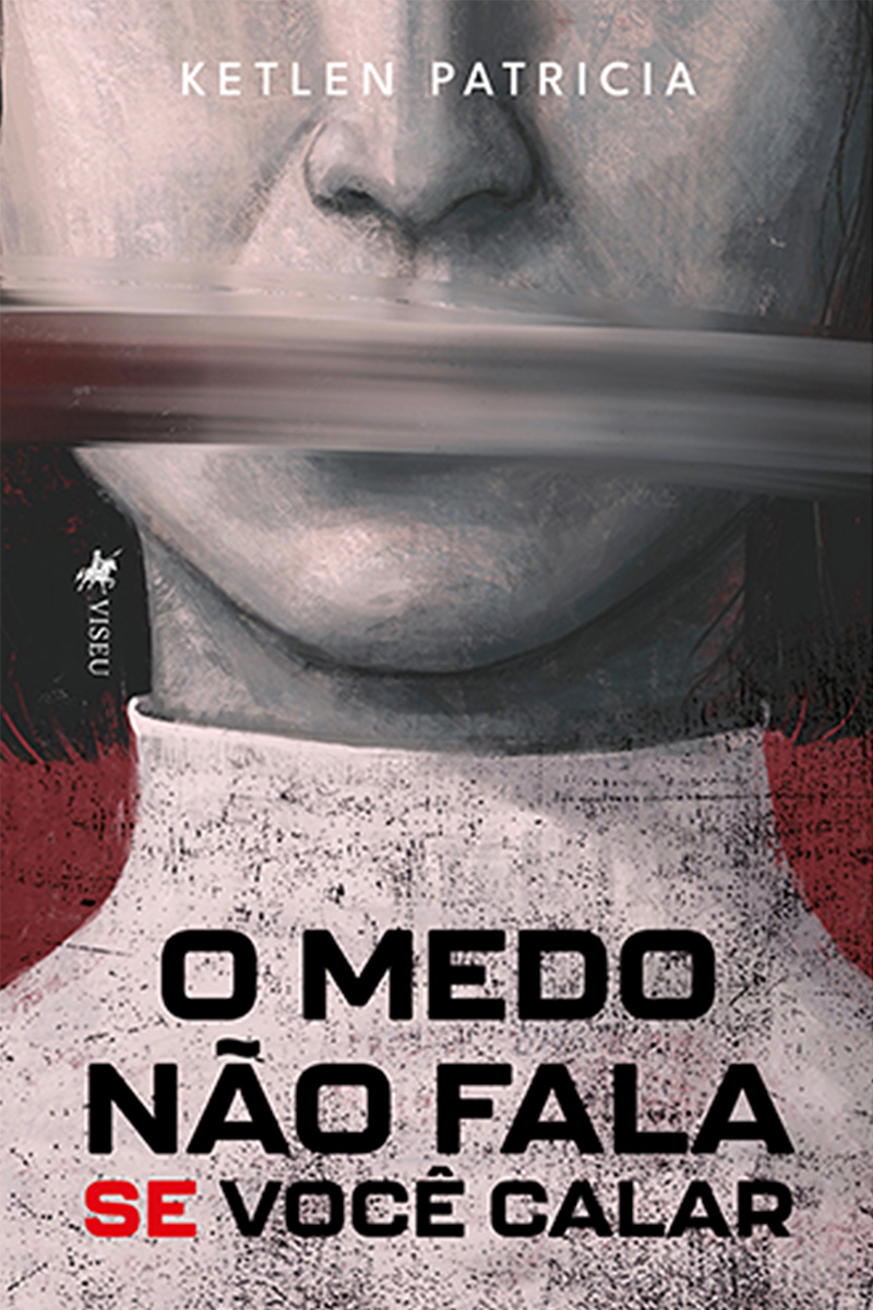 O Medo Não Fala Se Você Calar