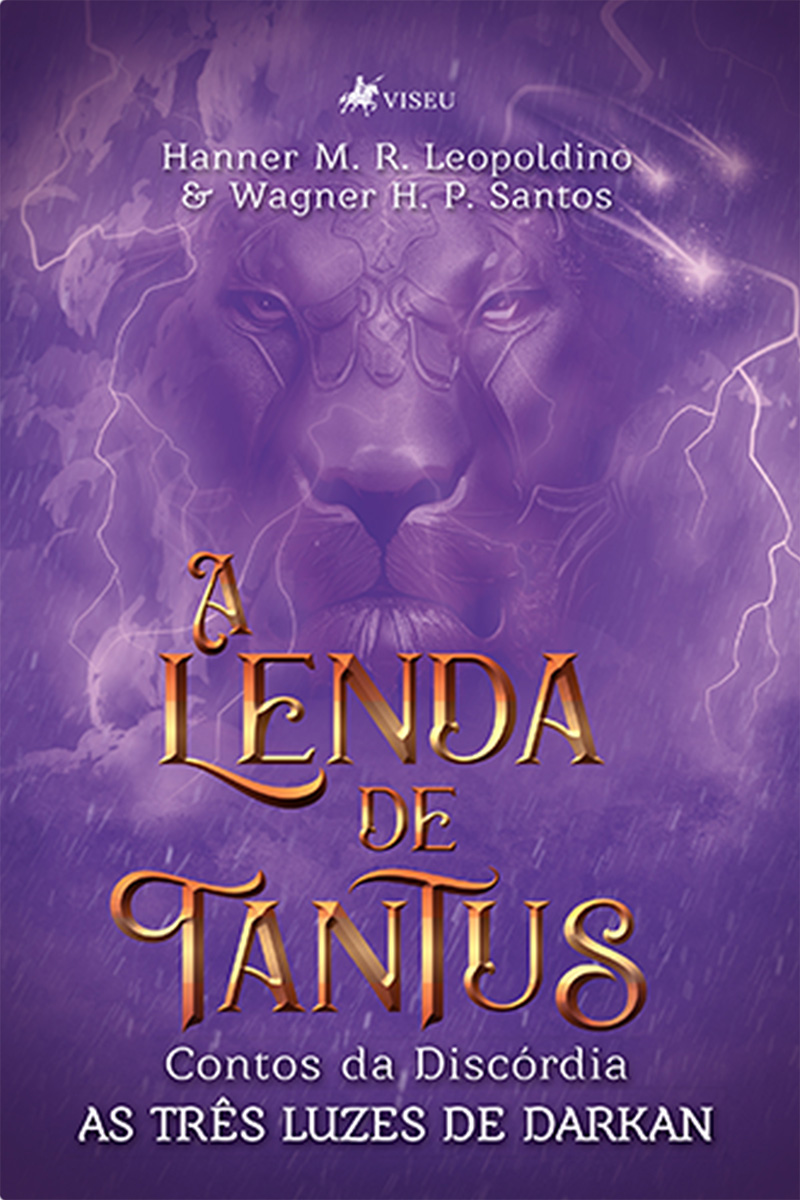 A Lenda de Tantus II: Contos da Discórdia - As Três Luzes de Darkan