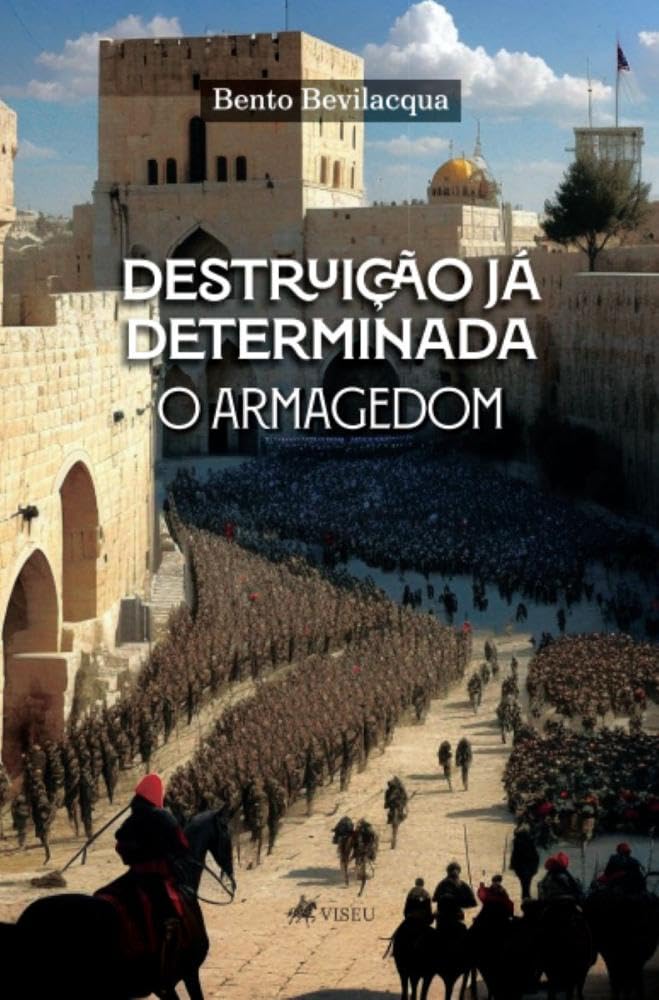 Destruição já Determinada: O Armagedom