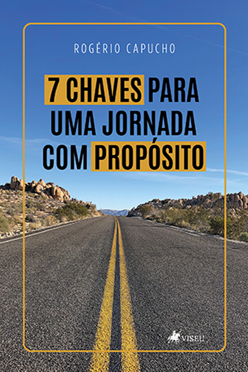 7 Chaves para uma jornada com propósito