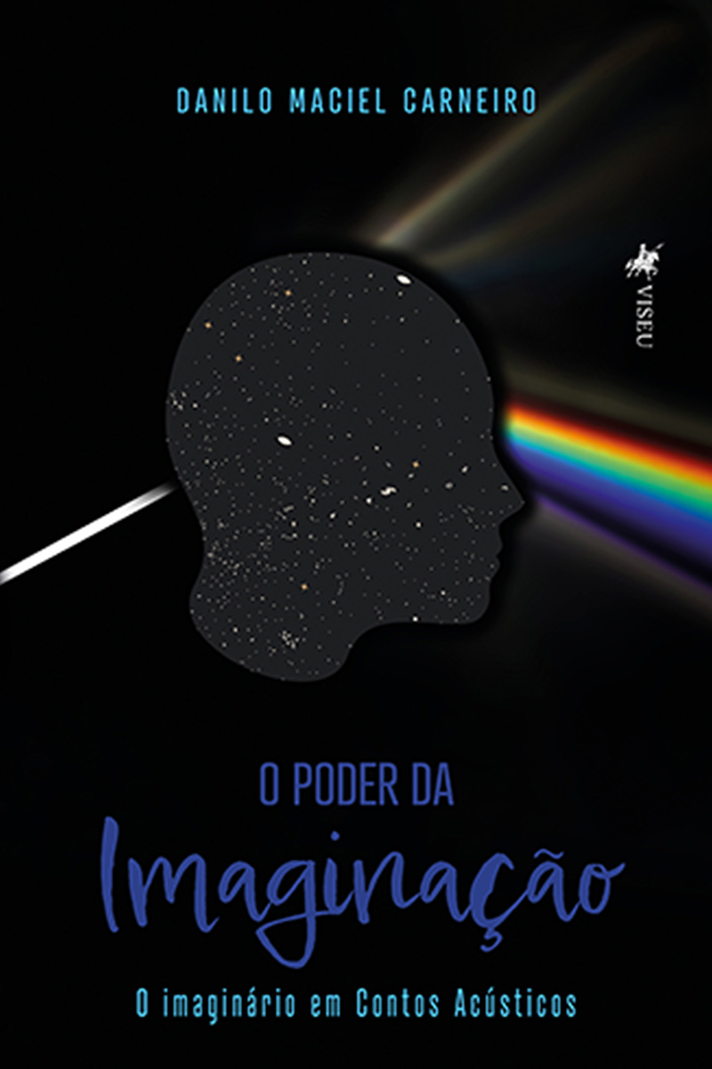 O Poder da Imaginação: O Imaginário em Contos Acústicos