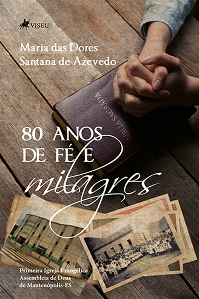 80 Anos de Fé e Milagres