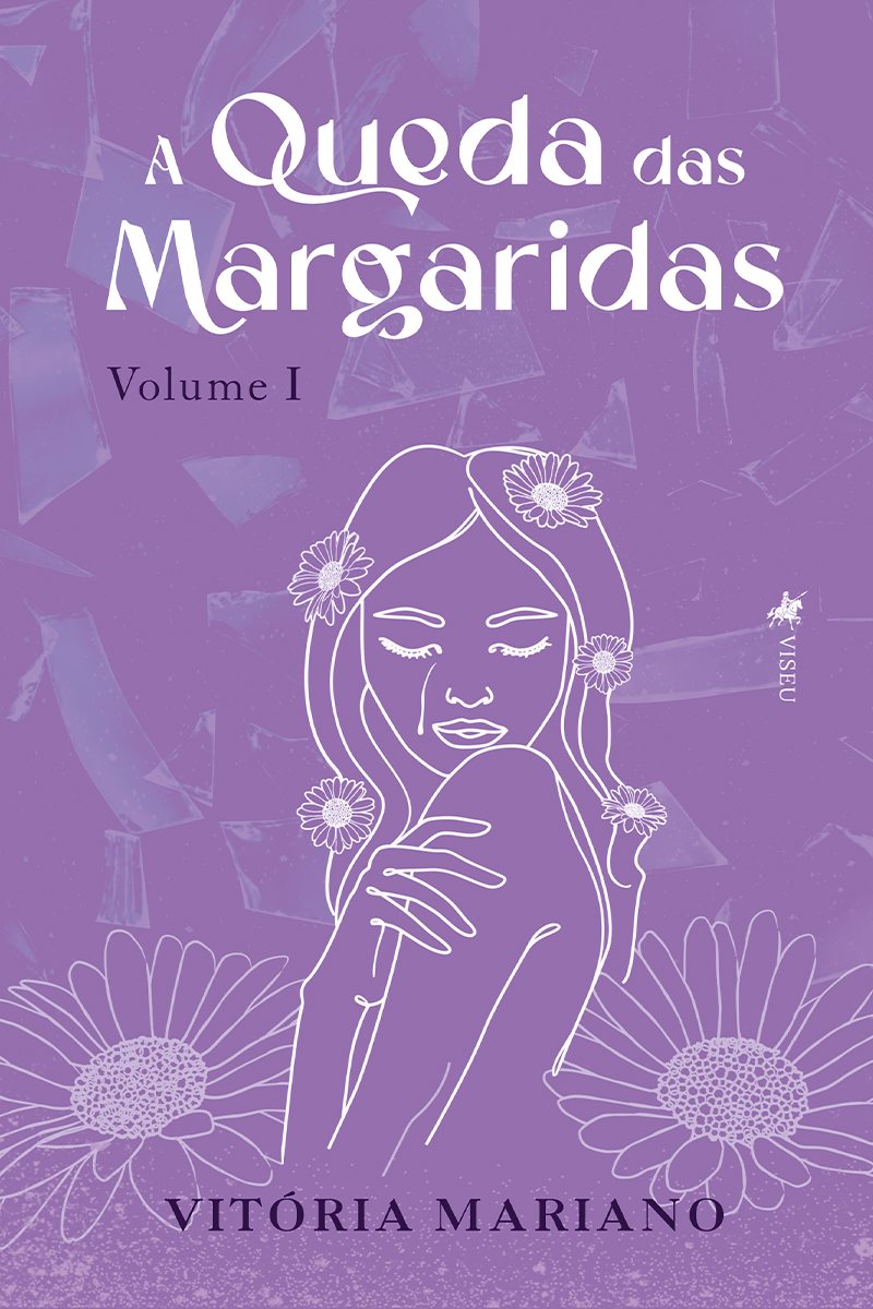 A Queda das Margaridas: Volume I